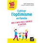 Cultiver l'optimisme en famille