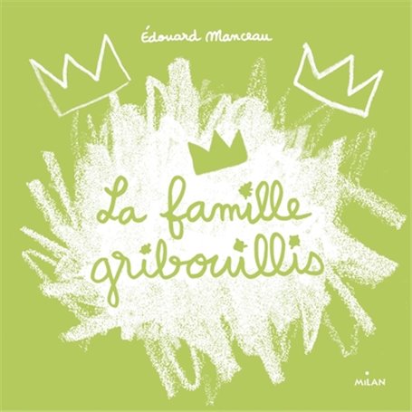 La famille Gribouillis