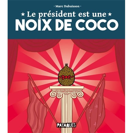 Le Président est une noix de coco