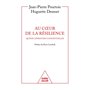Au coeur de la résilience