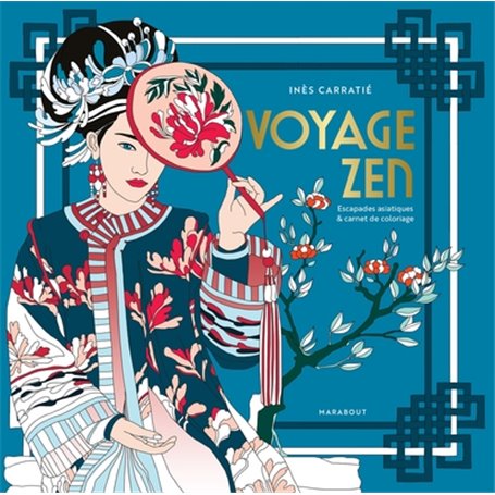 Voyage zen - Carnet de coloriages