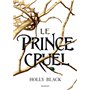 Le prince cruel - Collector