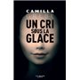 Un cri sous la glace