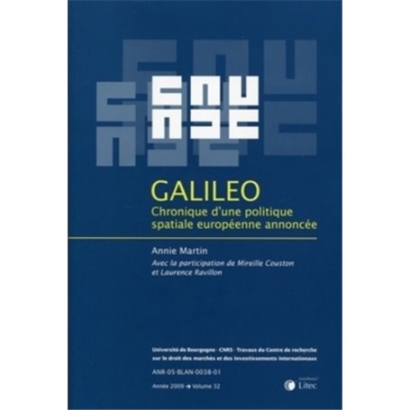 galileo : chronique d une politique spatiale europeenne annoncee