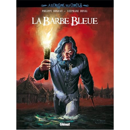 À l'origine des contes - La Barbe Bleue