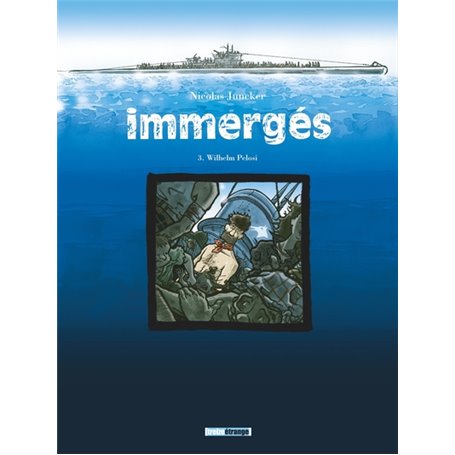 Immergés - Tome 03