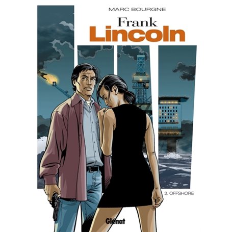 Frank Lincoln - Tome 02 - Nouvelle édition