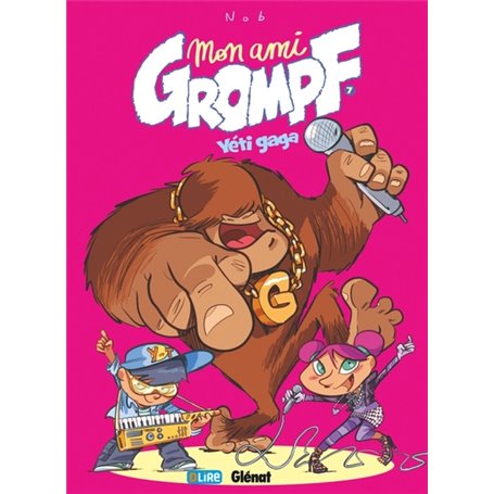 Mon Ami Grompf - Tome 07