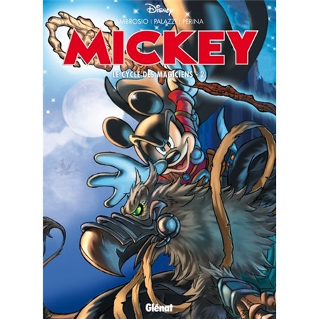 Mickey - Le Cycle des magiciens - Tome 02