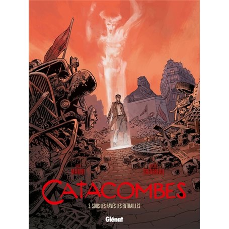Catacombes - Tome 03