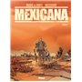 Mexicana - Tome 01