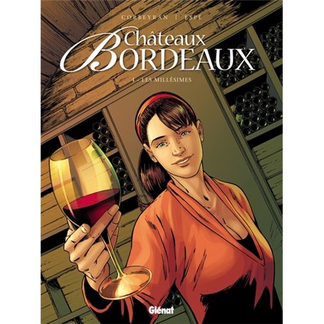 Châteaux Bordeaux - Tome 04