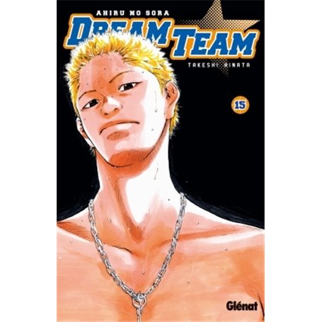 Dream Team - Tome 15