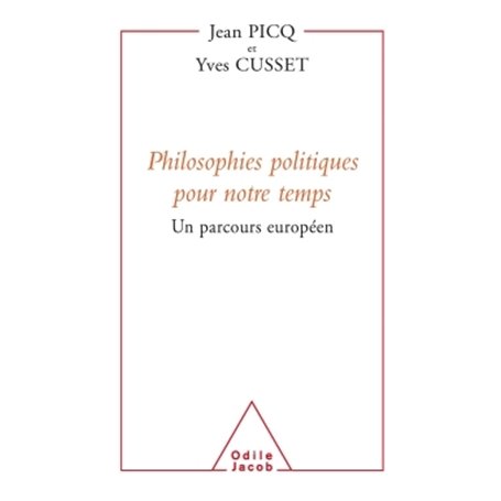 Philosophies politiques pour notre temps