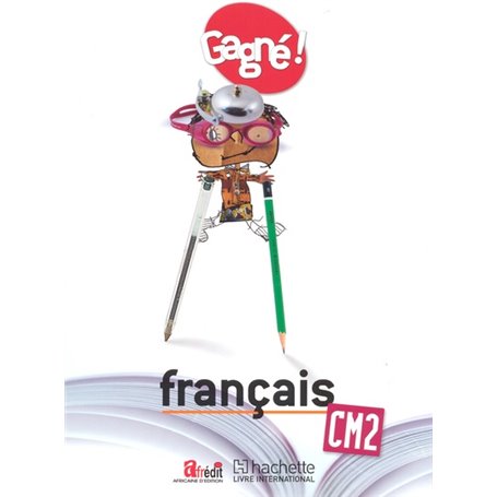 Gagné ! Français CM2 Elève - CAMEROUN