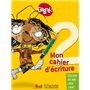 Gagné ! Mon deuxième cahier d'écriture