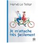 Je m'attache très facilement