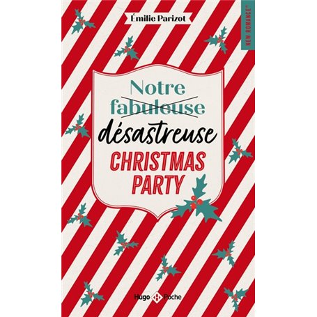 Notre fabuleuse désastreuse Christmas Party