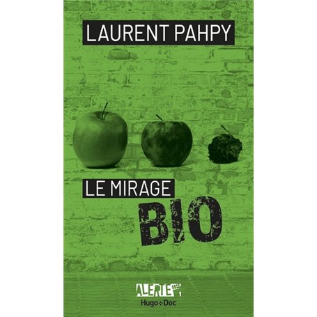 Alerte - Le mirage du bio