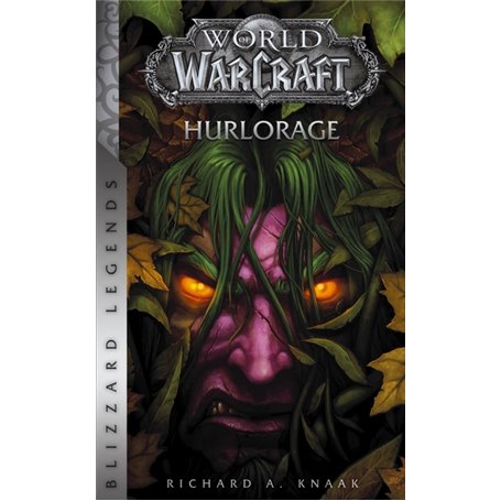 World of Warcraft : Hurlorage (Nouvelle édition)