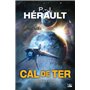 Cal de Ter, T1 : Cal de Ter - Intégrale