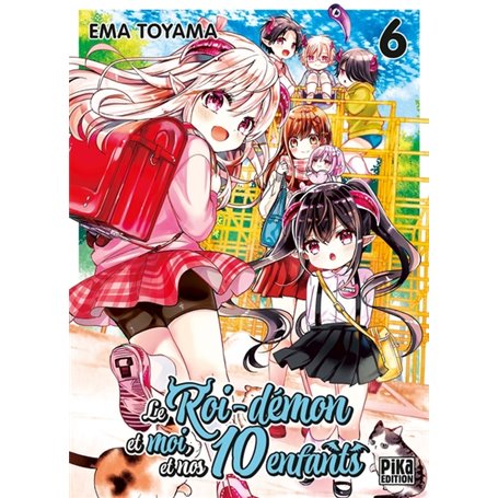 Le Roi-Démon et moi, et nos 10 enfants T06