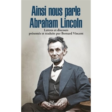 Ainsi nous parle Abraham Lincoln