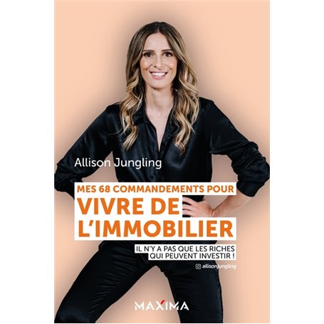Mes 68 commandements pour vivre de l'immobilier