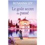 Le goût secret du passé