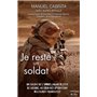 Je reste un soldat