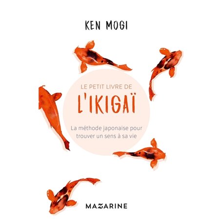 Le petit livre de l'Ikigaï