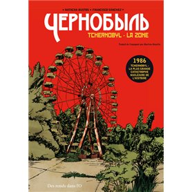 Tchernobyl - La Zone