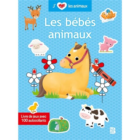 J'aime les animaux - Les bébés animaux