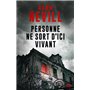 Personne ne sort d'ici vivant
