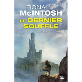 Le Dernier Souffle, T1 : Le Don
