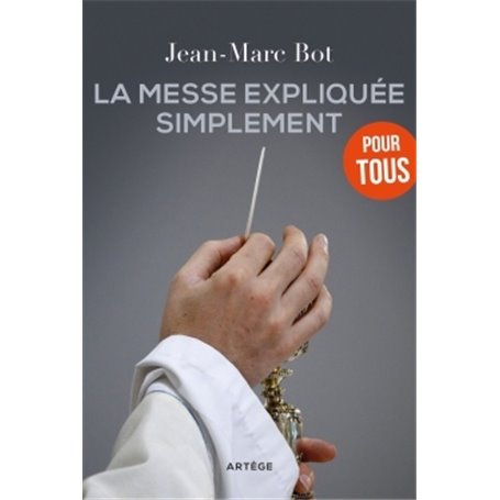 La messe expliquée simplement