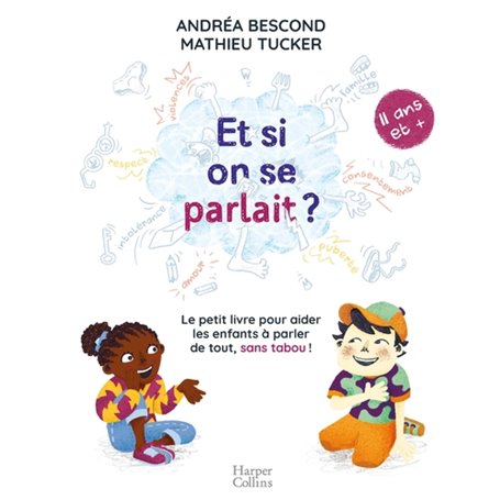 Et si on se parlait ? (à partir de 11 ans)