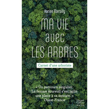 Ma vie avec les arbres