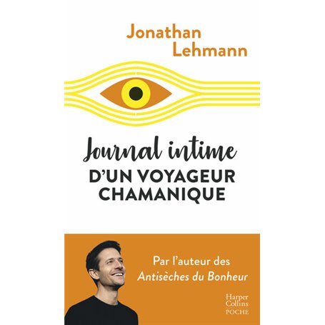 Journal intime d'un voyageur chamanique