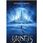 Briséïs Tome 1