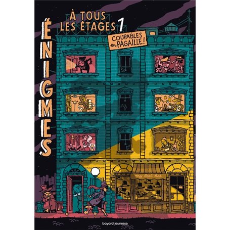 Énigmes à tous les étages Tome 1 - Coupables en pagaille