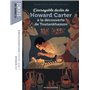 L'incroyable destin de Howard Carter, à la découverte de Toutankhamon
