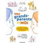 Mes grands-parents et moi
