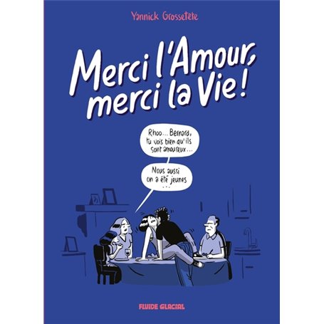 Merci l'Amour, merci la Vie ! - tome 02