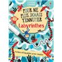 Labyrinthes - Pour ne plus jamais t'ennuyer