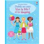 Vive la fête ! et Le shopping - J'habille mes amies (volumes combinés)