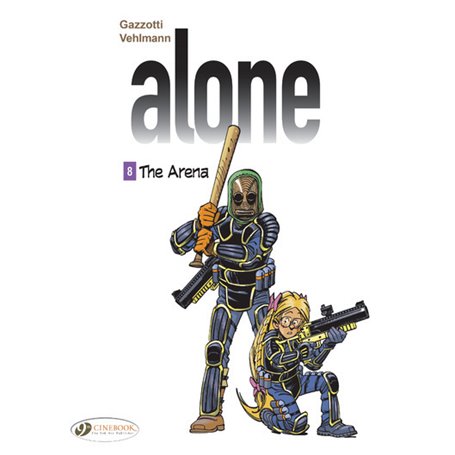 Alone - tome 8 The Arena