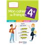 Mon cahier de français 4e 2021 - Cahier de l'élève