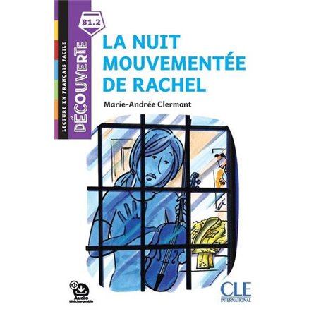 Découverte niveau 6 - La nuit mouvementée de Rachel 2ed