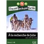Pause lecture facile A la recherche de Julie + CD audio